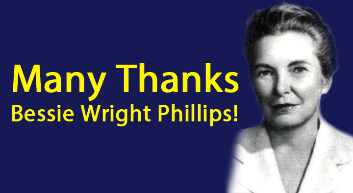 Many Thanks Bessie Wright Phillips!